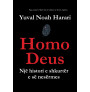 Homo Deus – Një histori e shkurtër e së nesërmes